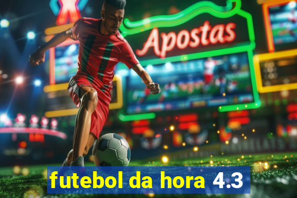 futebol da hora 4.3
